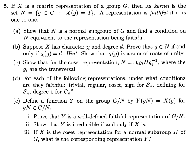 If X is a matrix representation of a group G, then | Chegg.com