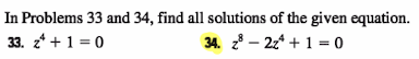 Solved In Problems 33 and 34, find all solutions of the | Chegg.com