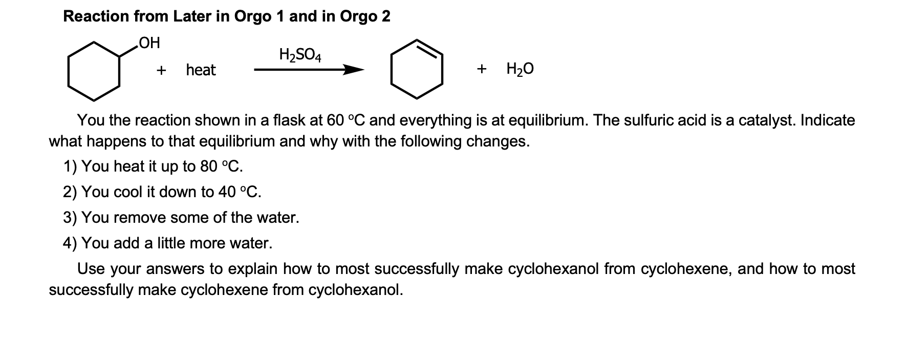 Solved Reaction from Later in Orgo 1 and in Orgo 2 ОН H2SO4