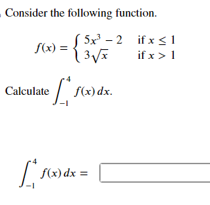 Solved Consider The Following Function. F(x)={5x3−23x If X≤1 | Chegg.com