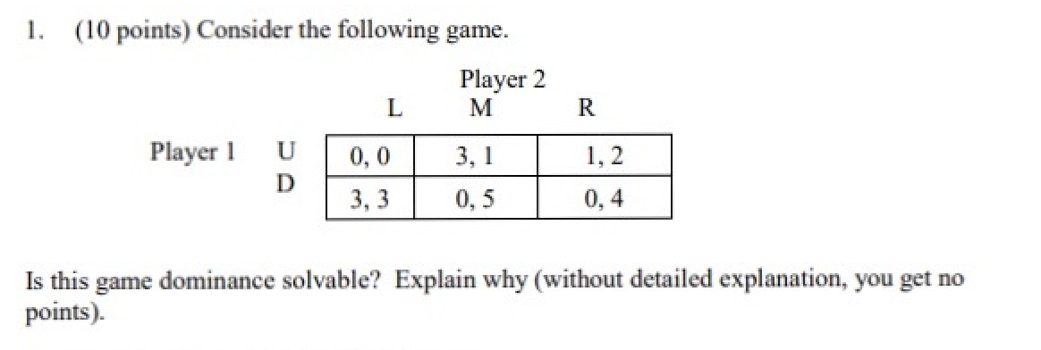 Solved 1. (10 points) Consider the following game. Player 2 | Chegg.com