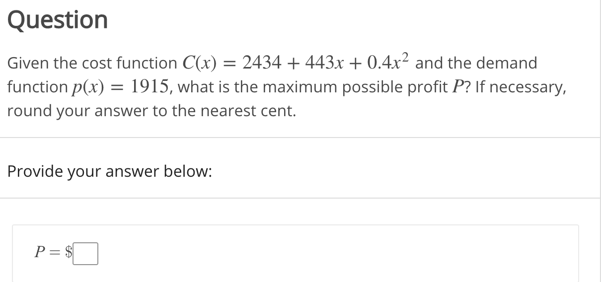Solved Question Given the cost function C(x) = 2434 + 443x + | Chegg.com