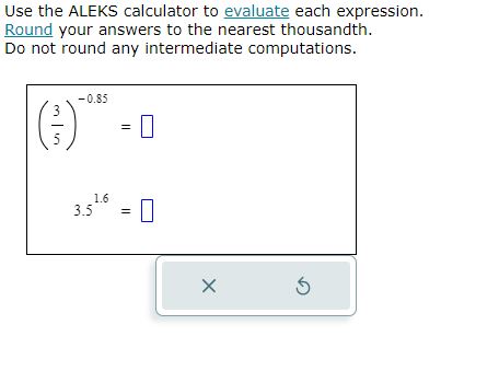 Solved Use the ALEKS calculator to evaluate each | Chegg.com