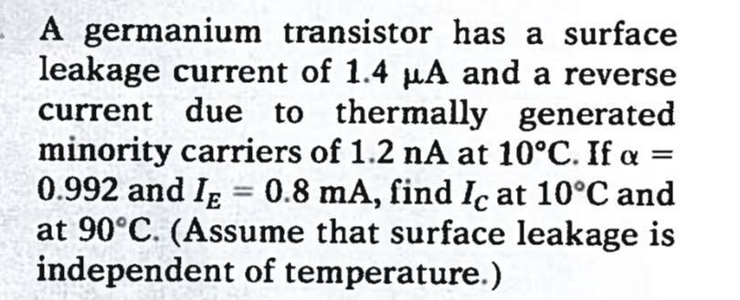 Solved A germanium transistor has a surface leakage current | Chegg.com