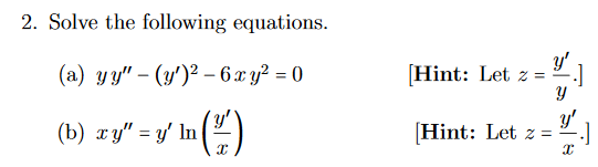 Solved 2. Solve the following equations. (a) yy