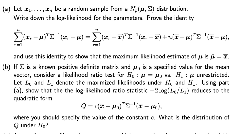 Solved (a) Let x1,…,xn be a random sample from a Np(μ,Σ) | Chegg.com ...