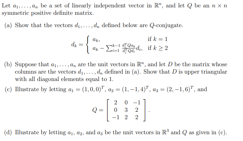 Let a1, ..., An be a set of linearly independent | Chegg.com