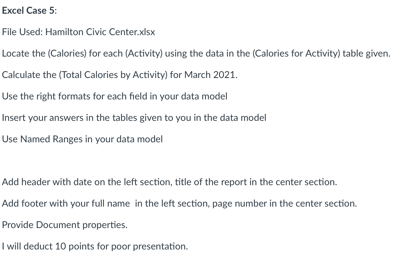 Solved Excel Case 5: File Used: Hamilton Civic Center.xlsx | Chegg.com