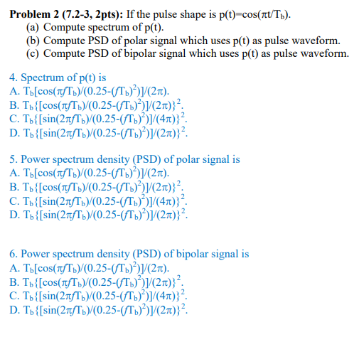 Problem 2 (7.2-3, 2pts): If the pulse shape is | Chegg.com
