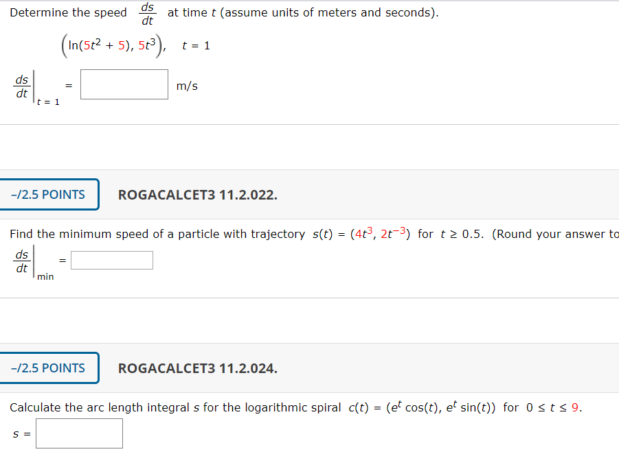 Solved Determine the speed of at time t (assume units of | Chegg.com