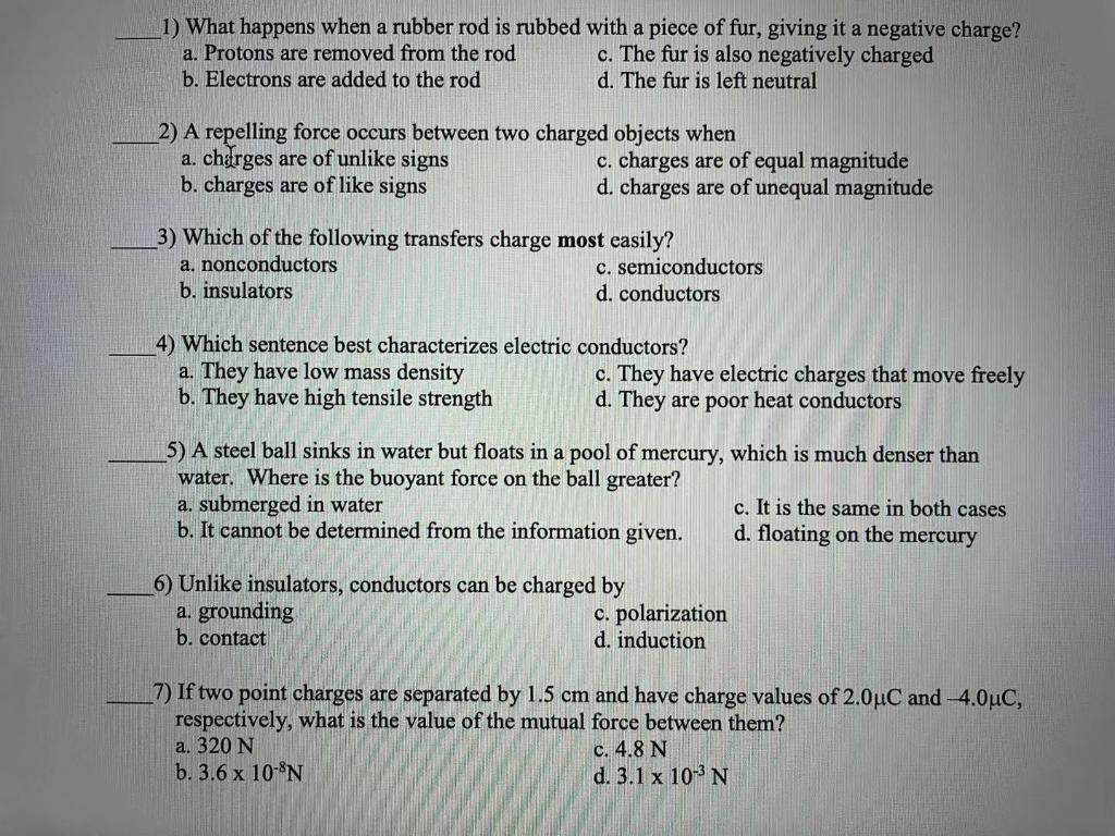 Solved 1) What happens when a rubber rod rubbed with a piece