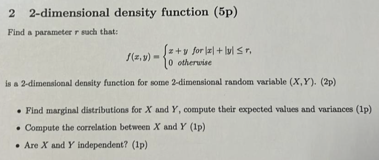 Solved 2 2-dimensional density function (5p) Find a | Chegg.com