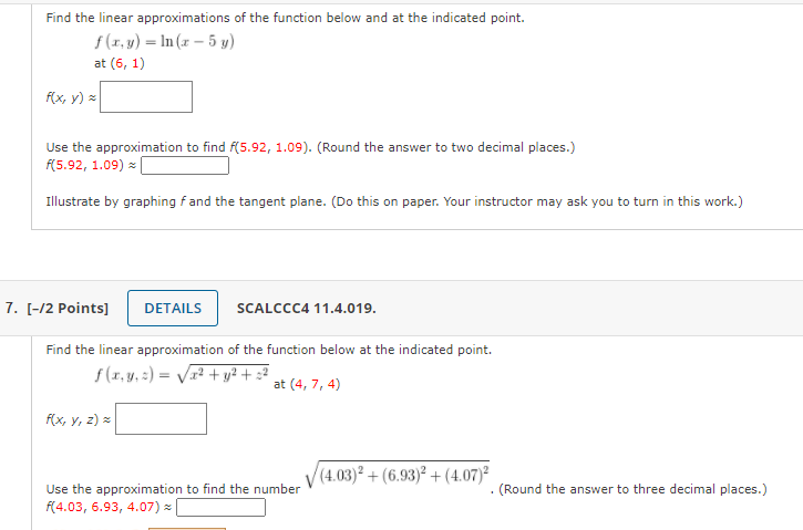 Solved Find The Linear Approximations Of The Function Below | Chegg.com