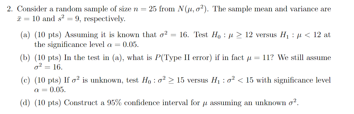 Solved 2. Consider a random sample of size n = 25 from | Chegg.com