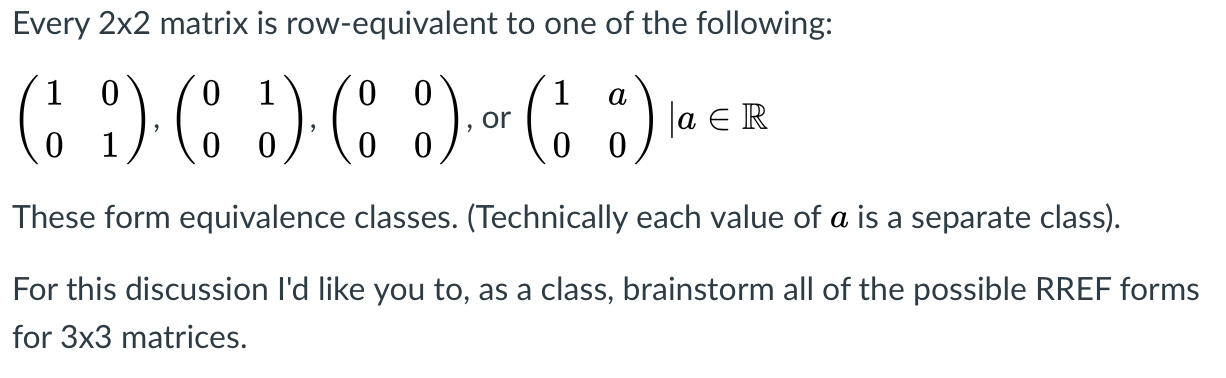 Solved Every 2x2 matrix is row equivalent to one of the Chegg