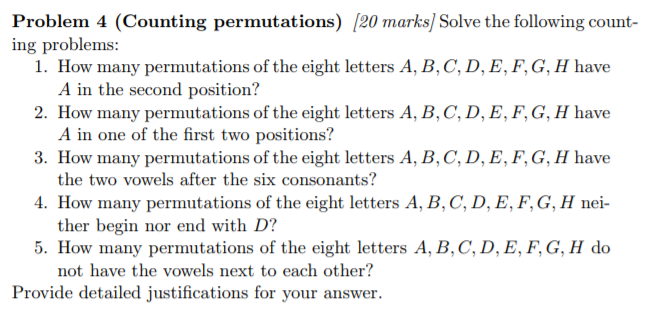 Solved Problem 4 (Counting permutations) [20 marks] Solve | Chegg.com