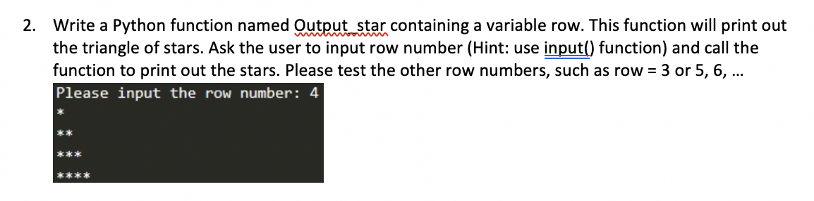 Solved www 2. Write a Python function named Output star | Chegg.com
