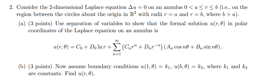 Solved 2. Consider the 2-dimensional Laplace equation Δu=0 | Chegg.com