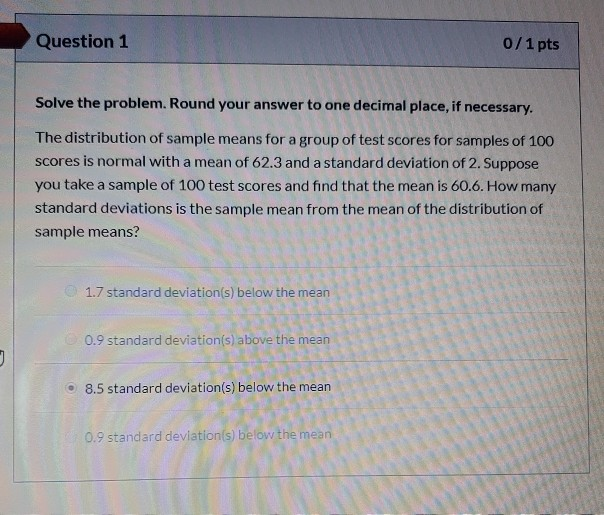 Solved Question 1 0 1 Pts Solve The Problem Round Your Chegg