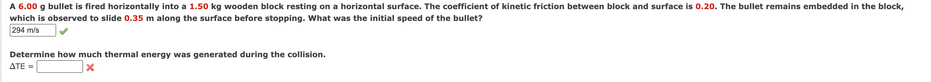 Solved which is observed to slide 0.35 m along the surface | Chegg.com