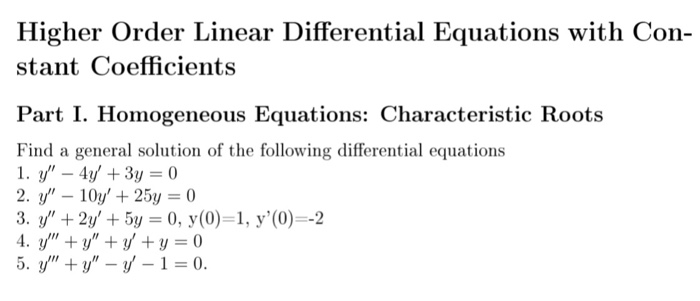 Solved Higher Order Linear Differential Equations With Con- | Chegg.com