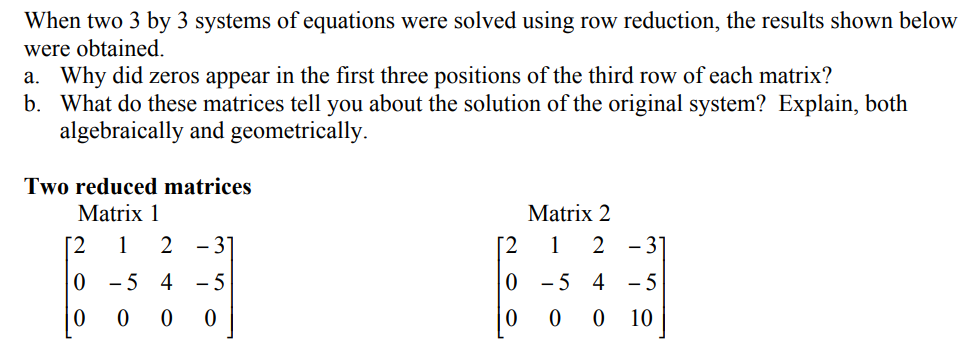 Solved When two 3 by 3 systems of equations were solved | Chegg.com