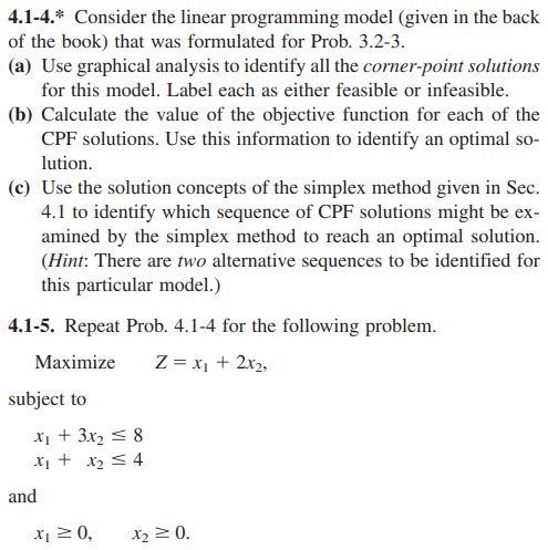 4.1-4.* Consider the linear programming model (given | Chegg.com