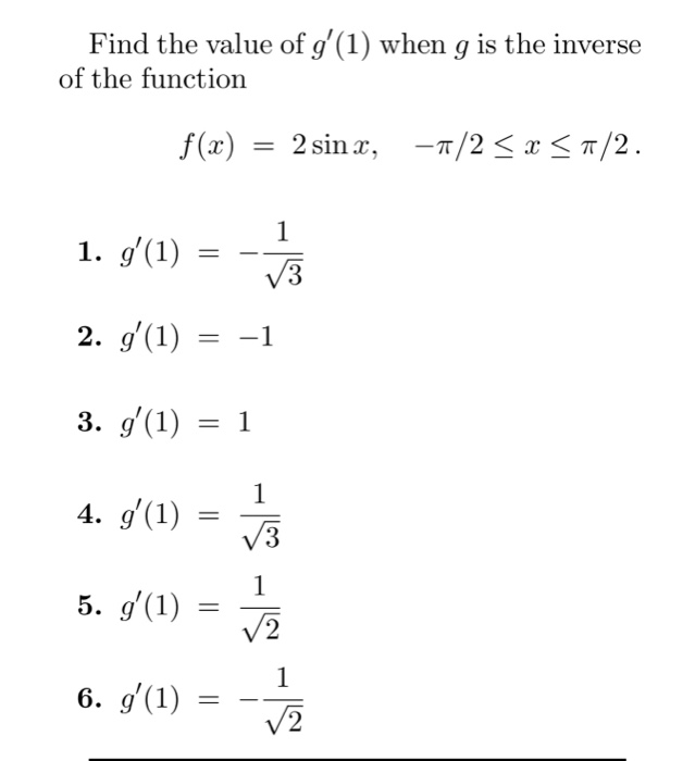 Solved Find the value of g'(1) when g is the inverse of the | Chegg.com