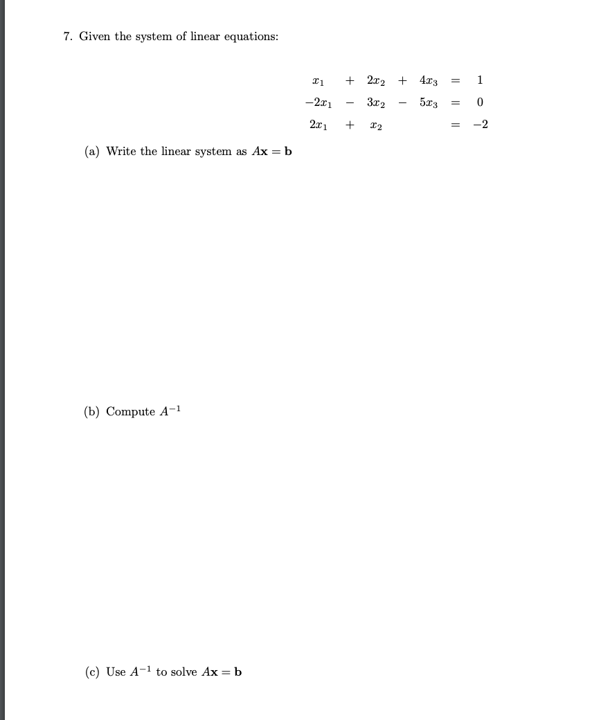 Solved 7. Given the system of linear equations: | Chegg.com