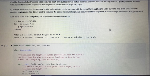 Solved a) As a function to the Projectile class below so it | Chegg.com