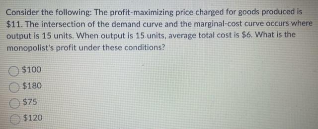 Solved Consider the following: The profit-maximizing price | Chegg.com