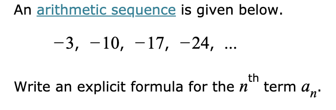 Solved An arithmetic sequence is given below. -3, -10, -17, | Chegg.com