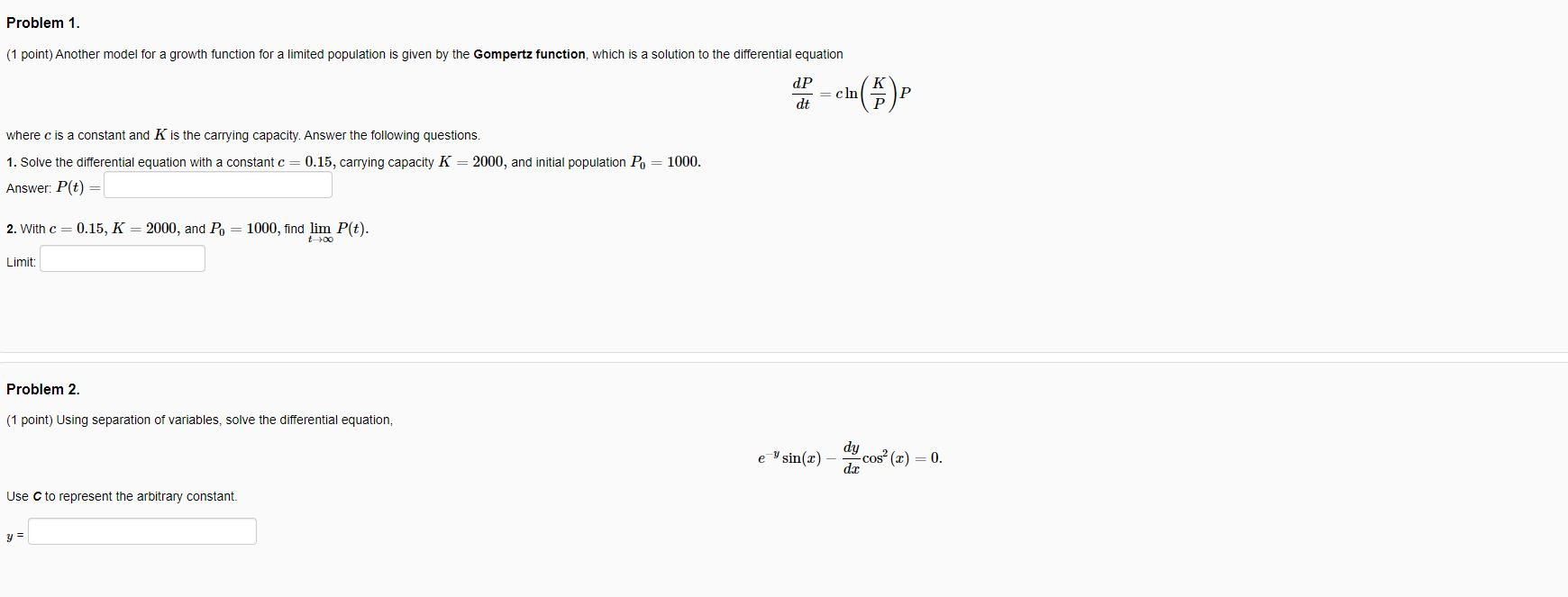 Solved Problem 1. (1 point) Another model for a growth | Chegg.com