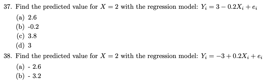 Solved 37. Find the predicted value for X=2 with the | Chegg.com