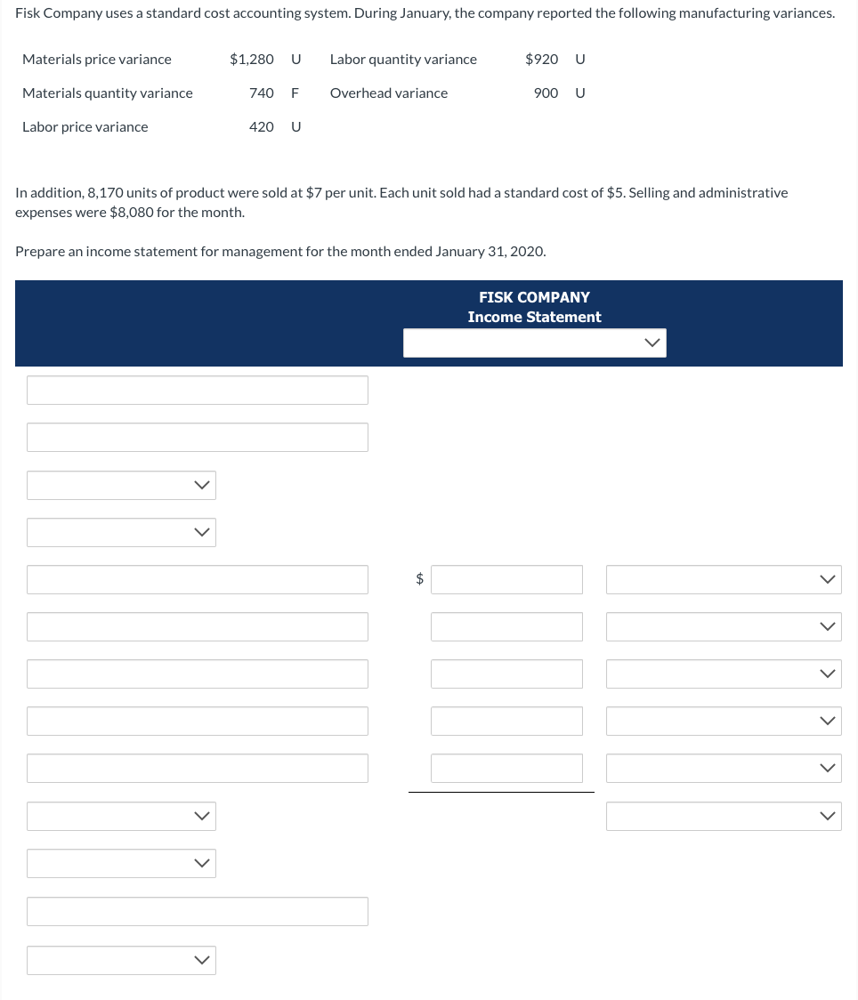 Solved Fisk Company uses a standard cost accounting system.