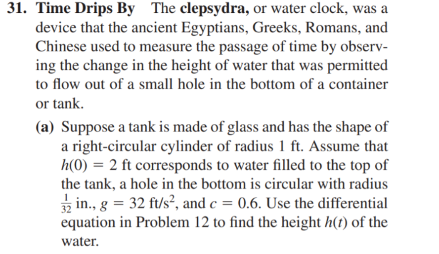 Solved 31. Time Drips By The clepsydra, or water clock, was | Chegg.com