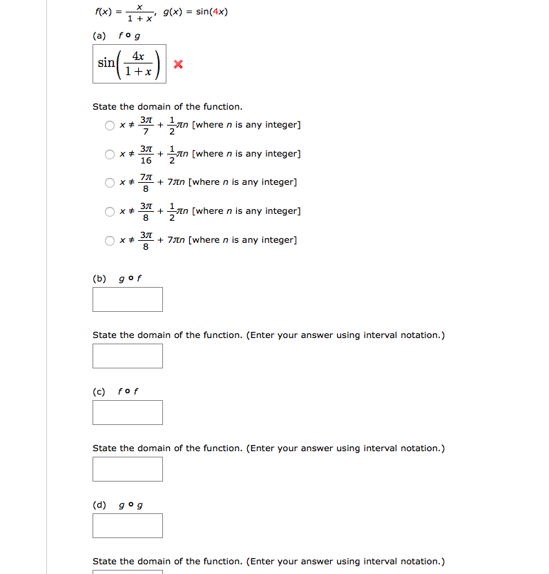 Solved X F X G X Sin 4x 1 X A Fog 4x Sin 1 X State The Chegg Com