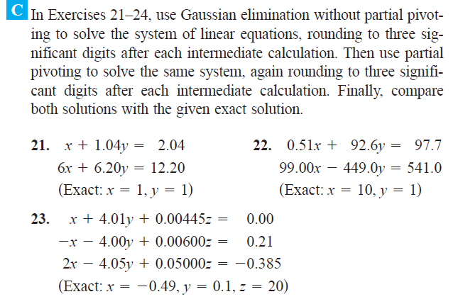 Solved С In Exercises 21-24, Use Gaussian Elimination | Chegg.com