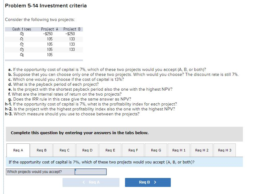 Solved A. If The Opportunity Cost Of Capital Is 7%, Which | Chegg.com