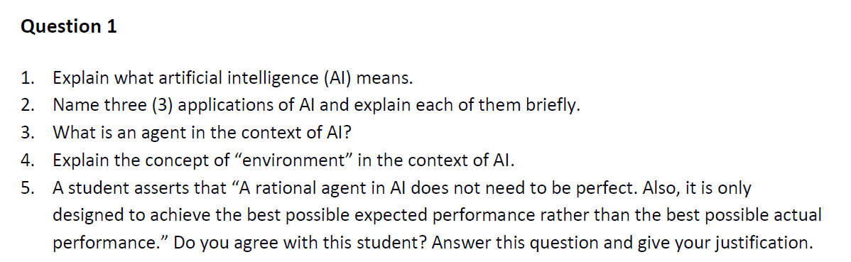 Solved 1. Explain what artificial intelligence (Al) means.