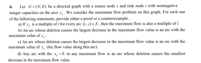 Solved 6. Let G (N,E) be a directed graph with a source node | Chegg.com