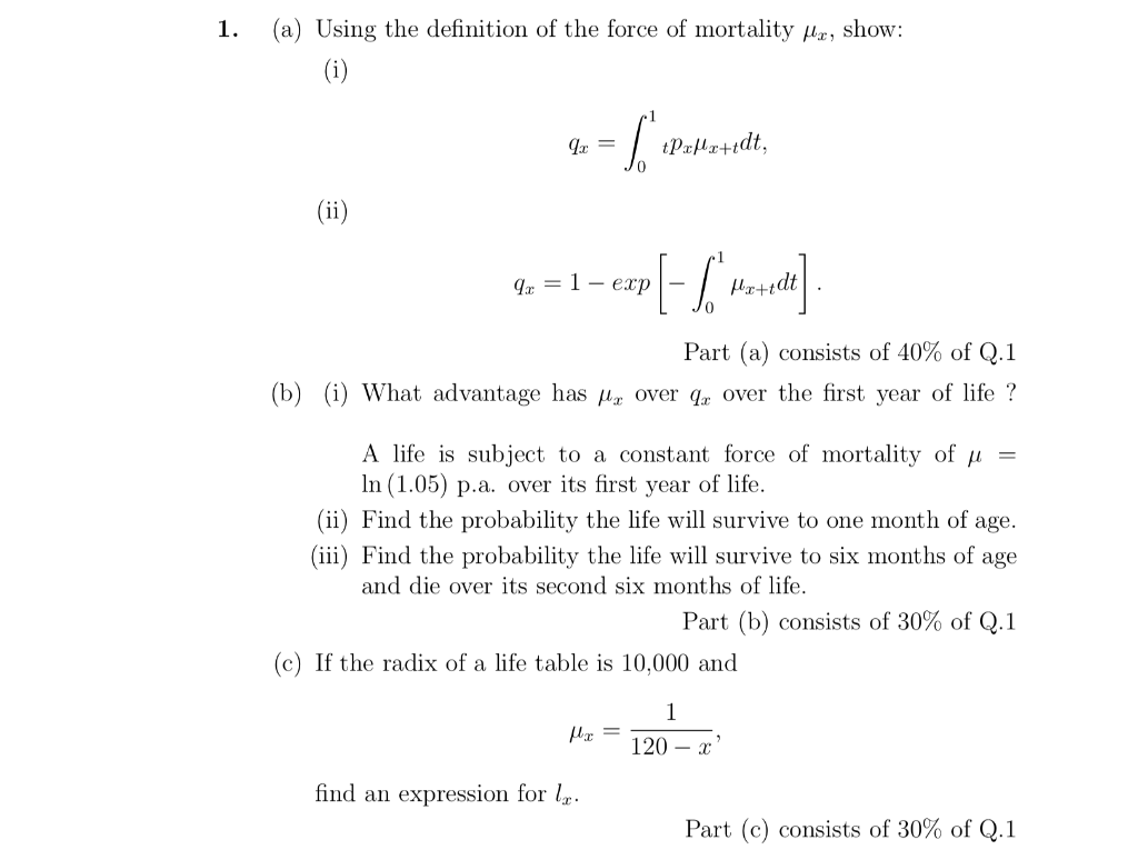 (a) Using the definition of the force of mortality ,