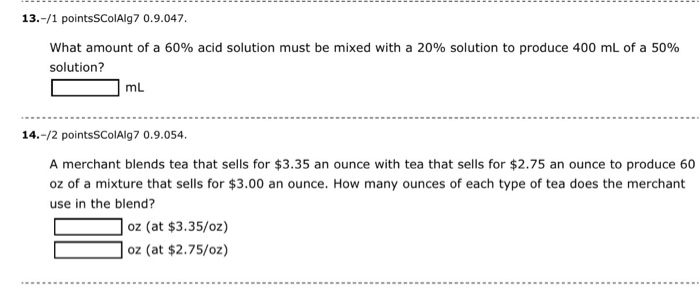 Solved What amount of a 60% acid solution must be mixed with | Chegg.com