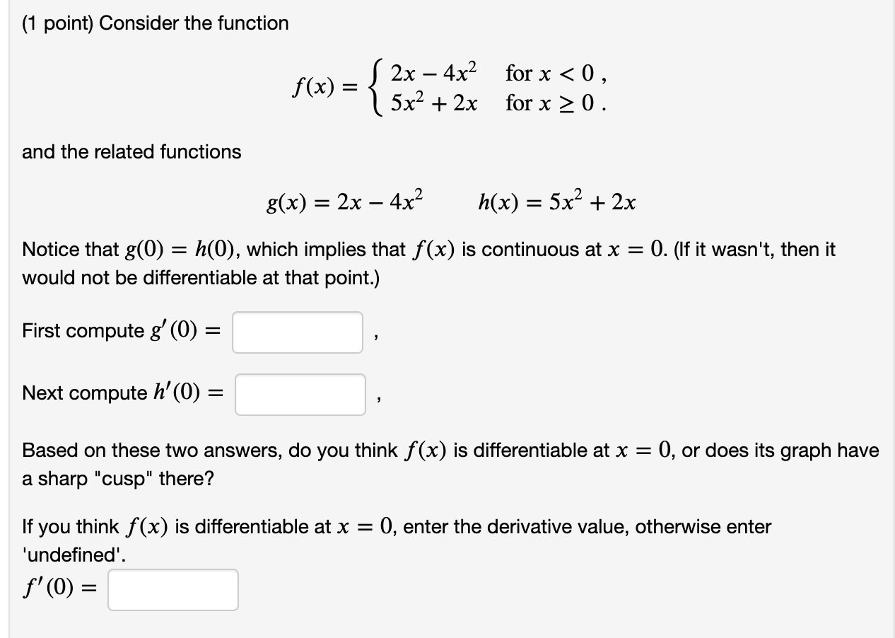 Solved (1 point) Consider the function s(x) = { = 2x – 4x2 | Chegg.com