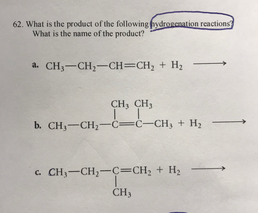Solved What is the product of the following hydrogenation | Chegg.com