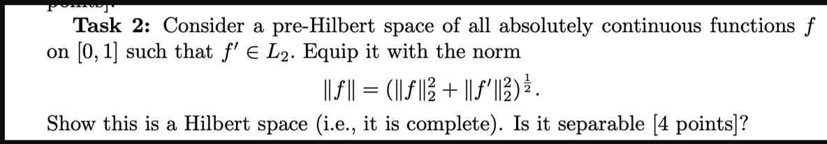 Solved Task 2: Consider a pre-Hilbert space of all | Chegg.com