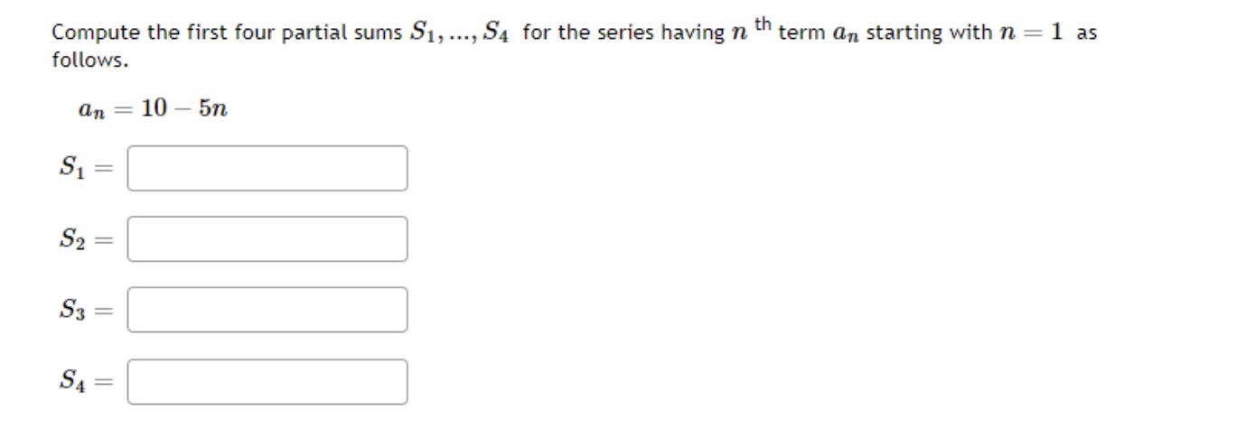 Solved Compute the first four partial sums S 1 , ... , S 4 | Chegg.com