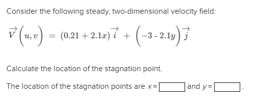 Solved Consider The Following Steady Two Dimensional 7919