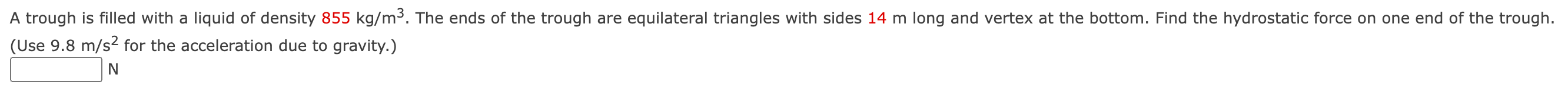 Solved (Use 9.8 m/s2 for the acceleration due to gravity.) N | Chegg.com