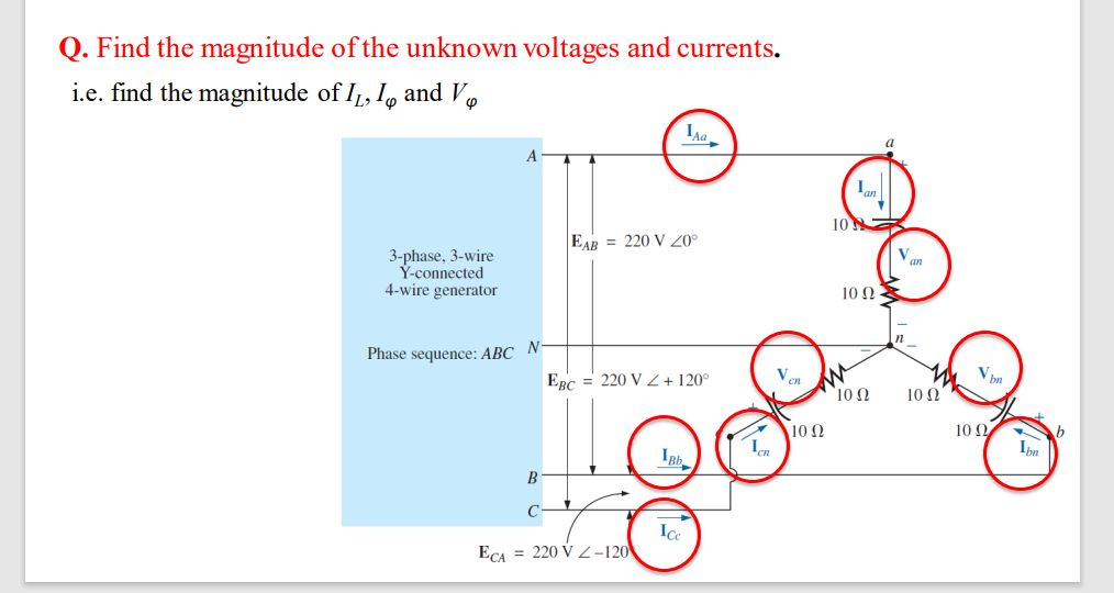 Solved Q. Find the magnitude of the unknown voltages and | Chegg.com